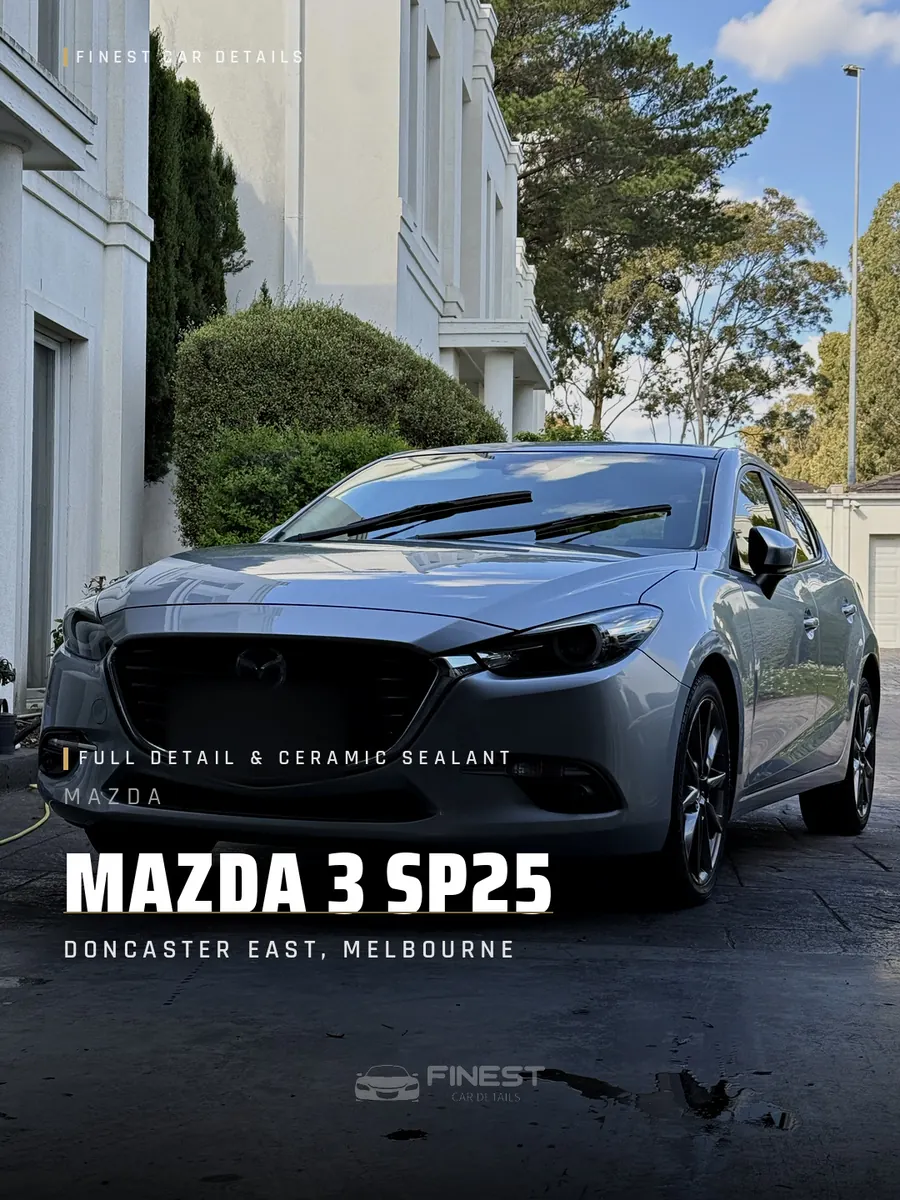Mazda 3 SP25 - Full Detail - Finest Car Details Melbourne